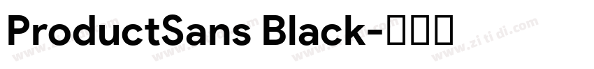 ProductSans Black字体转换 ProductSans Black字体转换